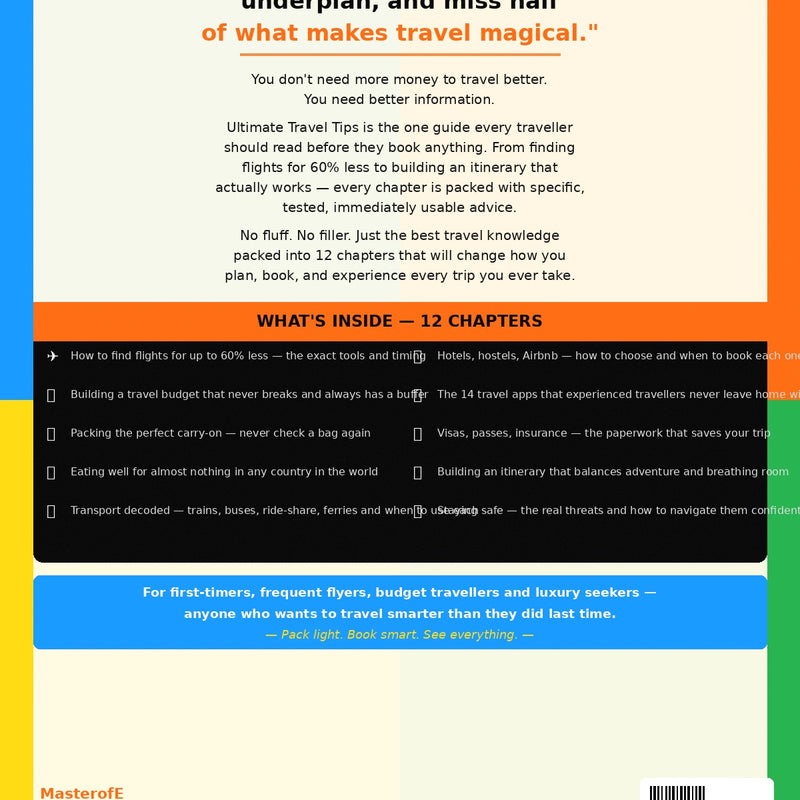 Ultimate Travel Tips: The Complete Guide to Smarter, Cheaper & Stress-Free Travel