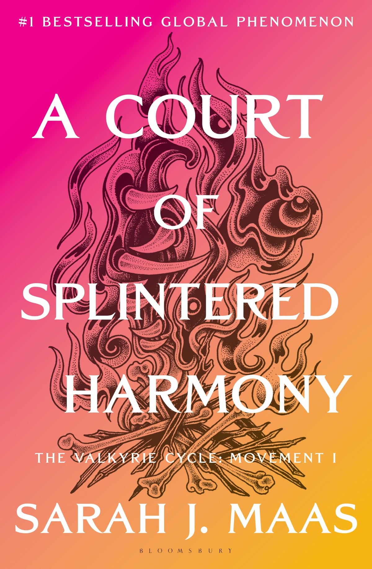 A Court of Splintered Harmony: The Valkyrie Cycle, Movement I (A Court of Thorns and Roses, 6)