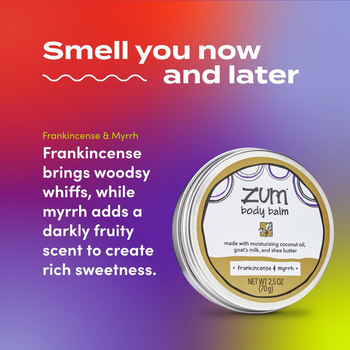 Zum Body Balm Moisturizer - Frankincense & Myrrh, 2.5 oz
