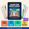 Tales for Bright Minds – Inspiring Stories to Spark Creativity, Imagination & Critical Thinking