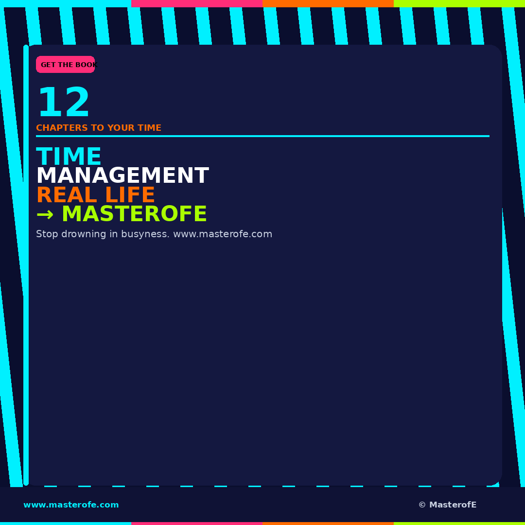 TIME MANAGEMENT FOR REAL LIFE