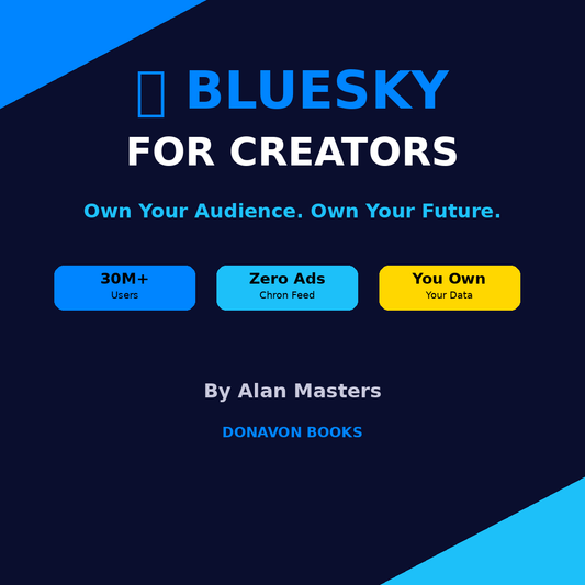 BlueSky for Creators: A Complete Guide to Building Your Brand and Growing Your Audience