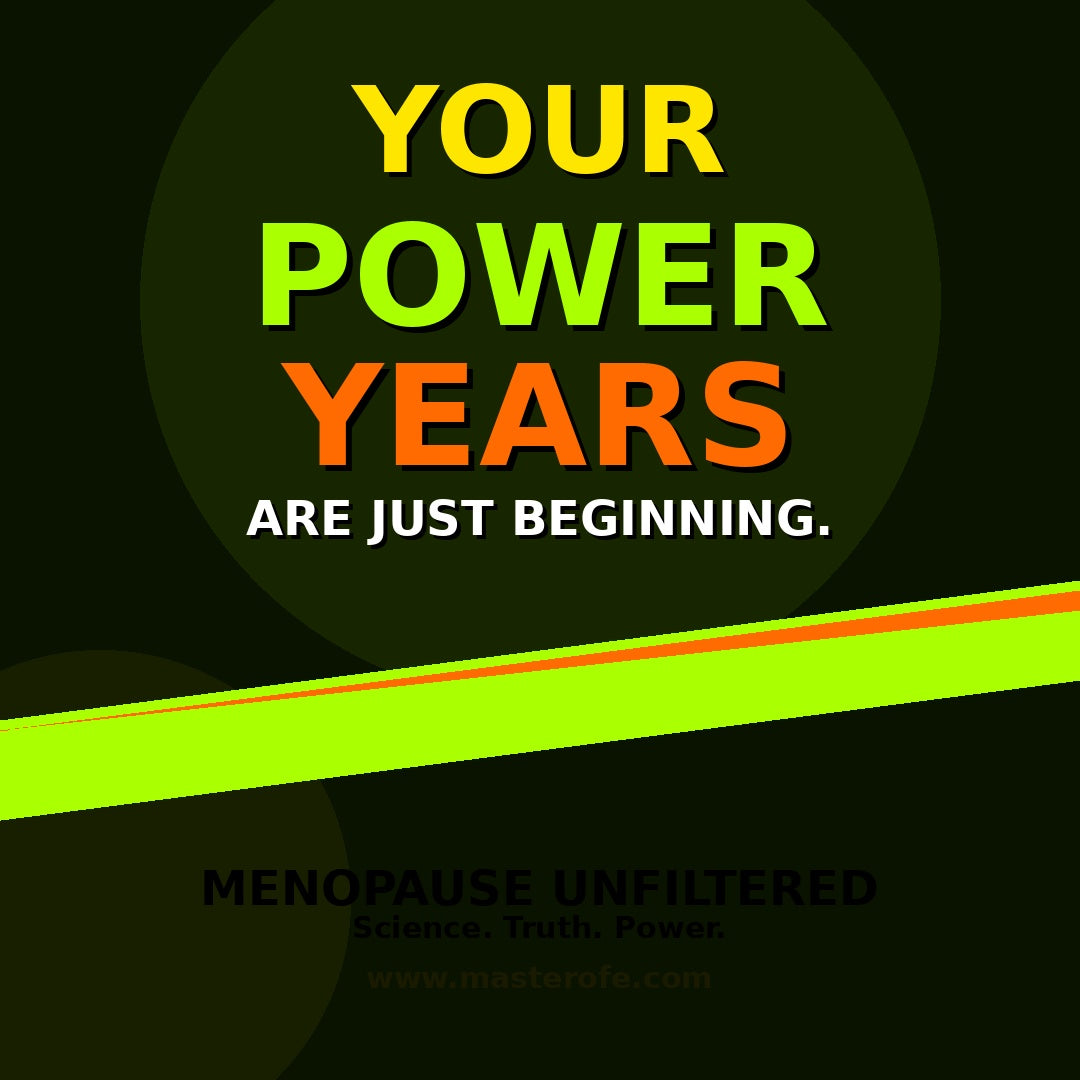 MENOPAUSE UNFILTERED