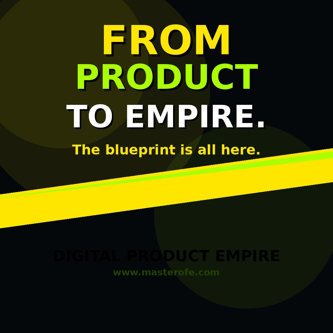 Digital Product Empire The Complete Guide to Creating, Selling, and Scaling Digital Products