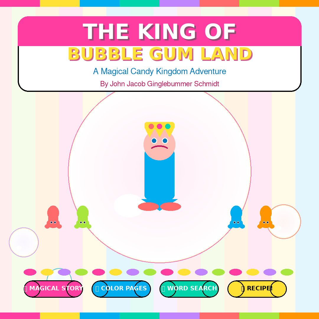 King of Bubblegum Land A Fun Adventure Through Imagination and Fantasy