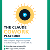 Claude Co-Work Playbook – Work Smarter with Your AI Co-Worker