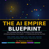 The AI Empire Blueprint – Build, Automate & Scale a 6-Figure AI Business | Marcus J. Reeves