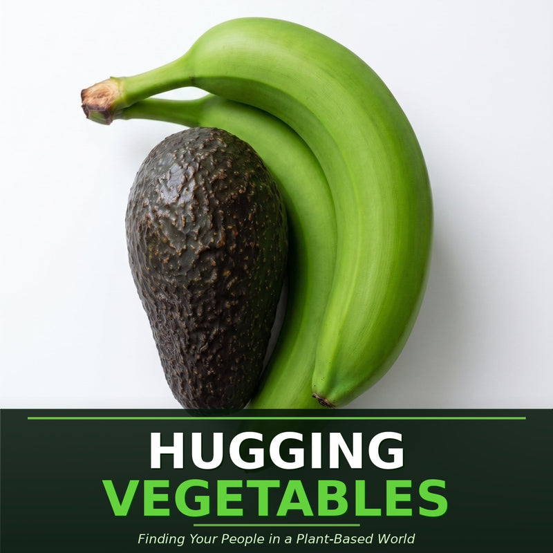 Hugging Vegetables – A Fun Guide to Healthy Eating, Mindful Nutrition & Better Lifestyle Habits
