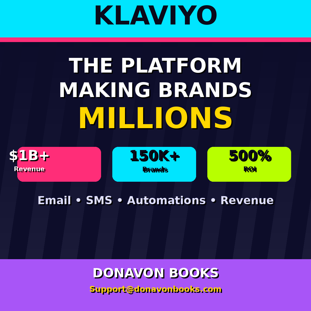 Klaviyo Encyclopedia The Complete Guide to Email Marketing, Automation, and Ecommerce Growth