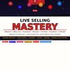 Live Streaming Selling Mastery – Turn Live Videos into High-Converting Sales Machines