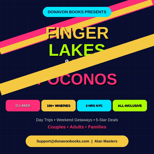 Finger Lakes Poconos Guide The Complete Travel Guide to Attractions, Adventures, and Hidden Gems
