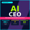 AI CEO Autopilot – Run Your Business with AI Systems, Automation & Smart Delegation