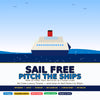 Sail Free: Pitch the Ships – A Guide to Freedom, Adventure & Exploration